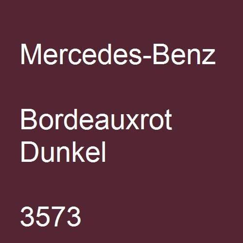 Mercedes-Benz, Bordeauxrot Dunkel, 3573.